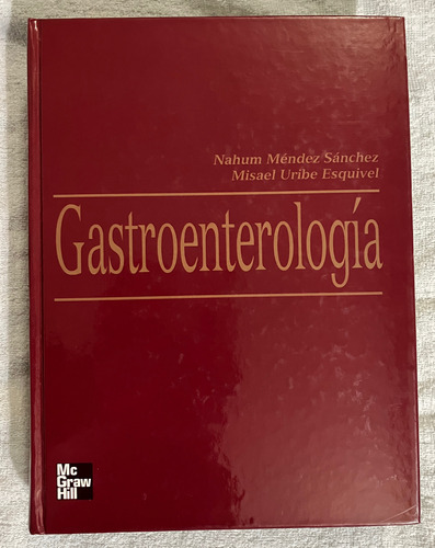 Libro Gastroenterologia Misael Uribe Esquivel