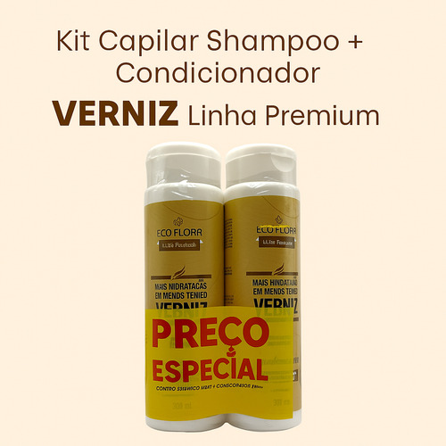Kit Capilar Shampoo + Condicionador Verniz Linha Premium