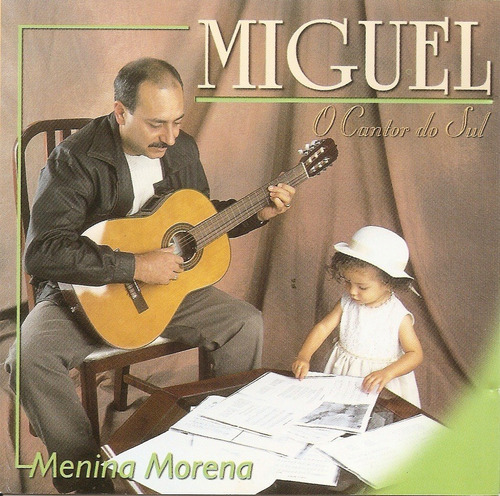 Cd - Miguel - Menina Morena