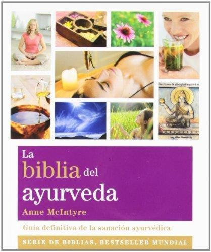 La Biblia Del Ayurveda Anne Mcintyre Gaia