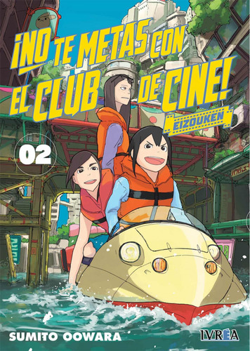 ¡no Te Metas Con El Club De Cine! Eizouken 02