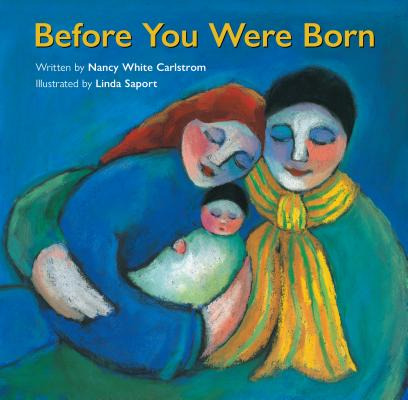 Libro Before You Were Born - Carlstrom, Nancy White