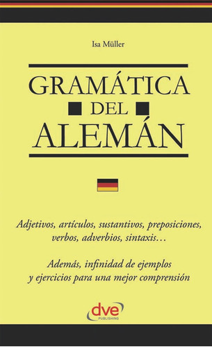 Gramática del alemán, de Isa Müller. Editorial De Vecchi Ediciones, tapa blanda en español, 2016