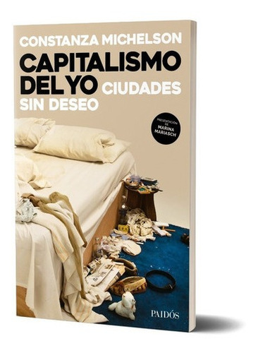 Capitalismo Del Yo De Constanza Michelson - Paidós