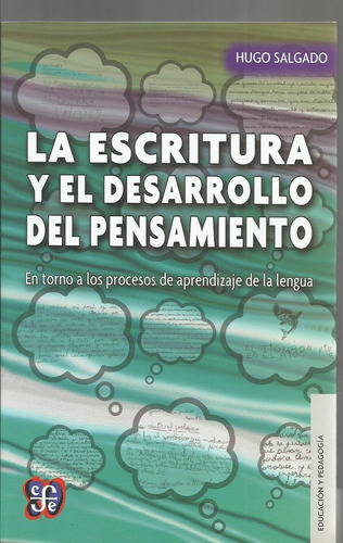 La Escritura Y El Desarrollo Del Pensamiento Hugo Salgado