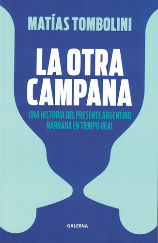 Otra Campana, La