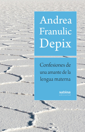 Libro Confesiones De Una Amante De La Lengua Materna - Fr...