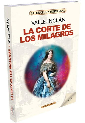 La Corte De Los Milagros - Ramón María Del Valle Inclán