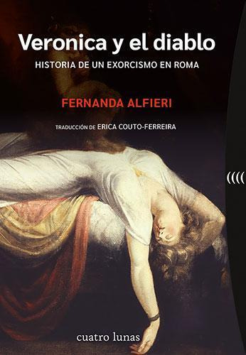 Libro: Veronica Y El Diablo. Historia De Un Exorcismo En Rom