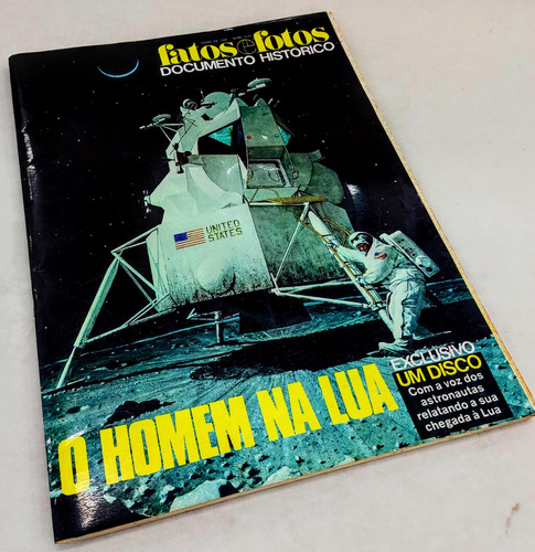 Fatos E Fotos - Documento Histórico - O Homem Na Lua - 1969