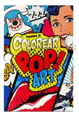 Libro Todos A Colorear Pop Art Editorial Bora Books