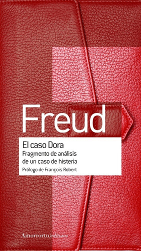 El Caso Dora - Freud, Sigmund