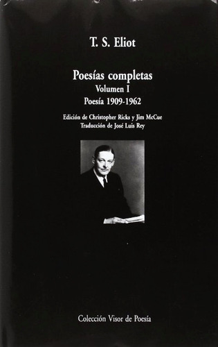 Poesias Completas Eliot - Volumen 1 - Libro Tapa Dura