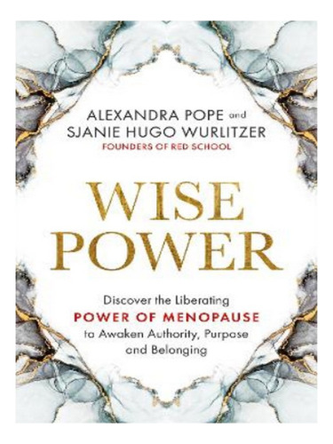 Wise Power - Alexandra Pope, Sjanie Hugo Wurlitzer. Eb18