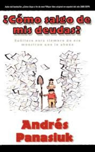 ¿cómo Salgo De Mis Deudas