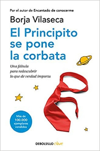 Principito Se Pone La Corbata / Borja Vilaseca (envíos)