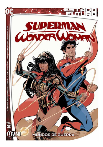 Estado Futuro Superman / Wonder Woman Vol. 02 Mundos De Guer