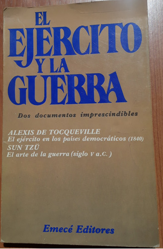 El Ejército Y La Guerra - Sun Tzu Y Alexis De Tocqueville