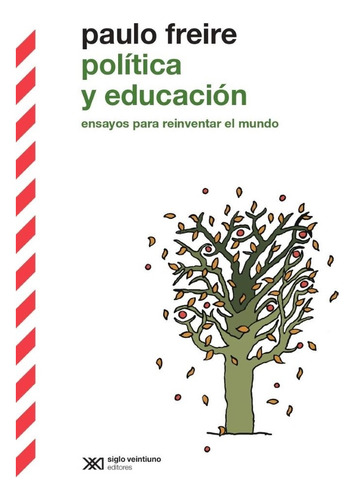 Politica Y Educacion - Freire, Paulo