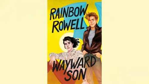 Wayward Son - Rainbow Rowell - Wednesday Books