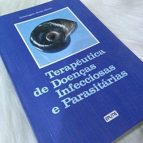 Livro Terapêutica De Doenças Infecciosas E Parasitárias