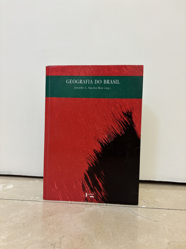 Geografia Do Brasil - Livro Por Jurandyr L. Sanches Ross (org.)