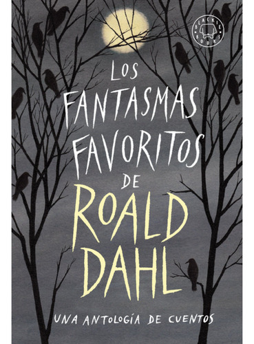 Los Fantasmas Favoritos De Roal Dahl