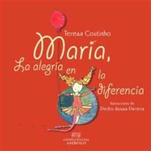 María - La Alegría En La Diferencia, Coutinho, Confluencia
