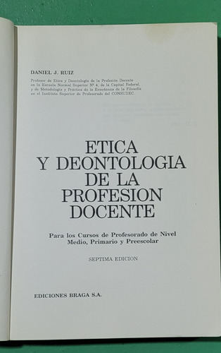 Etica Y Deontologia Docente - Daniel Ruiz #e1 (Usado)