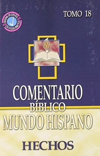 Entario Biblico Mundo Hispano Tomo 18 Hechos -.., De Varios Auto. Editorial Casa Bautista Of Pubns En Español