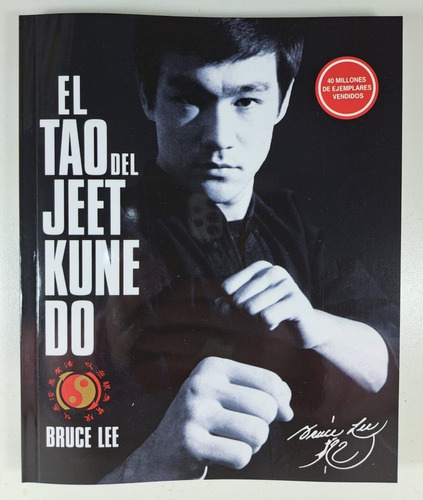 El Tao Del Jeet Kune Do - Bruce Lee