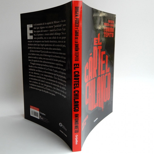 El cártel chilango: Origen, poder y saña de la Unión Tepito, de Nieto, Antonio. Actualidad Editorial Grijalbo, tapa blanda en español, 2020