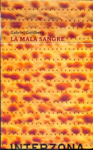 Mala Sangre La - Goldberg Gabriel