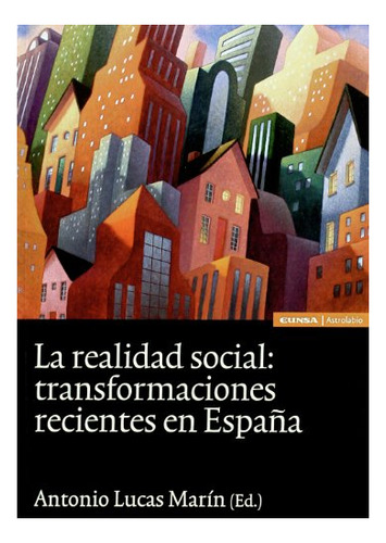 Libro La Realidad Social : Transformaciones Recien  De Marin