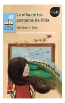Comprar La Niña De Los Pantanos De Villa - Heriberto Tejo