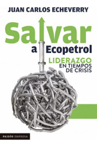 Libro Salvar A Ecopetrol