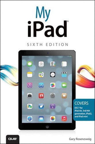 Mi iPad: Cubre Ios 7 Para iPad Air, 3a Generación, iPad 2 E