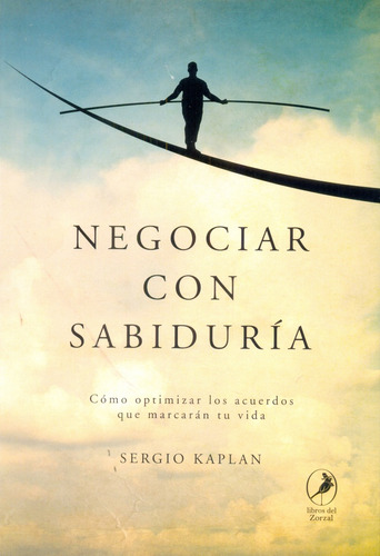 Negociar Con Sabiduría - Sergio Kaplan