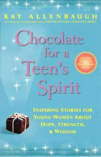 Chocolate For A Teen's Spirit, De Kay Allenbaugh. Editorial Simon & Schuster, Tapa Blanda En Inglés