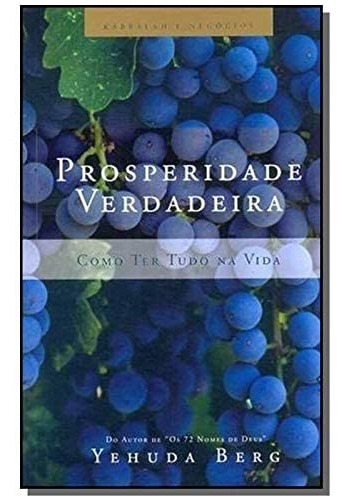 Libro Prosperidade Verdadeira Como Ter Tudo Na Vida De Yehud