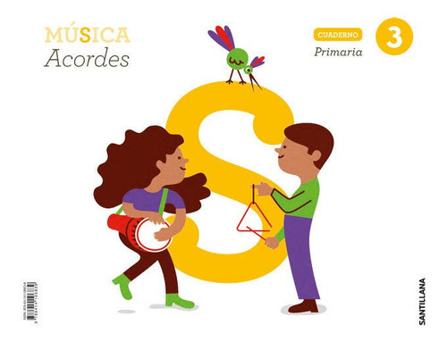 Cuaderno Musica Acordes 3 Primaria, De Varios Autores. Editorial Santillana Educación, S.l., Tapa Blanda En Español