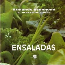 Ensaladas 1. El Placer De Comer (nuevo) / Armando Scannone
