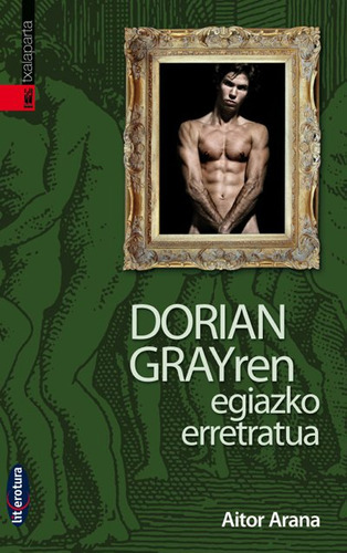 Libro Dorian Grayren Egiazko Erretratua - Arana Luzuriaga...