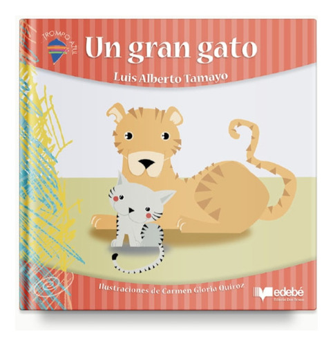 Un Gran Gato. Luis Alberto Tamayo