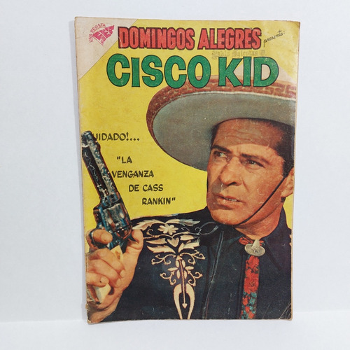 Cisco Kid Domingos Alegres 296 . Novaro Año 1959 . Sea . 