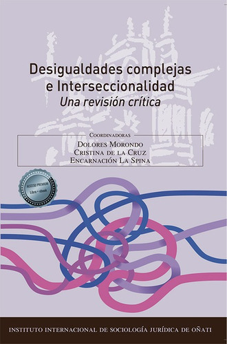 Desigualdades Complejas E Interseccionalidad (libro+ebook) Una Revision Critica, De De La Cruz, Cristina. Editorial Dykinson, Tapa Blanda, Edición 1 En Español, 2020