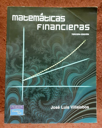 Matemáticas Financieras - José Luis Villalobos - Pearson