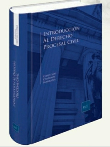 Introducción Al Derecho Procesal Civil - Cárdenas Original 
