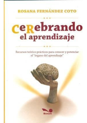 Cerebrando El Aprendizaje - Rosana Fernandez Coto