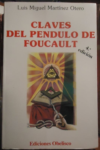 Claves Del Péndulo De Foucault